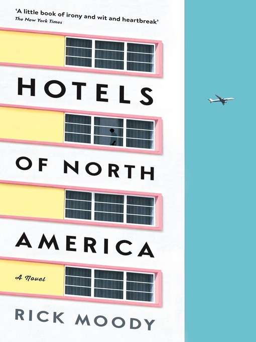 Title details for Hotels of North America by Rick Moody - Available